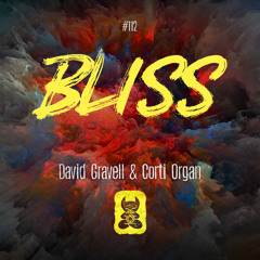 David Gravell & Corti Organ - Bliss