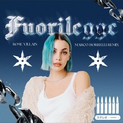 Rose Villain - FUORILEGGE (Marco Borrelli Remix)