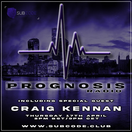 Craig Kennan's Decoded Sessions 008 - Prognosis Radio Guest Mix April 2025
