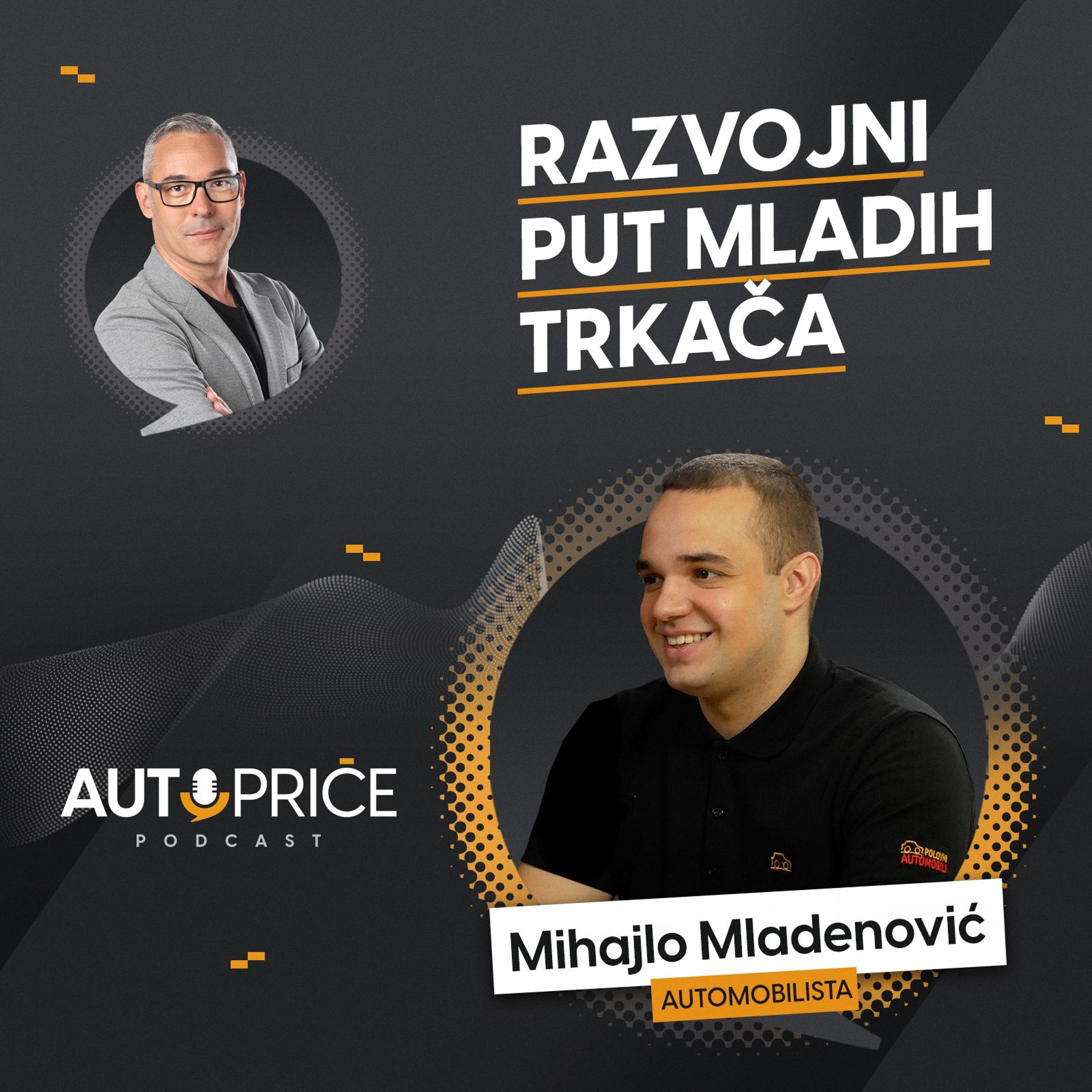 Razvojni put mladih trkača | AUTOPRIČE podcast EP 063 | Polovni automobili