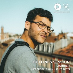 Outlines Session - Qarrier (Juin 2021)
