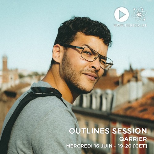 Outlines Session - Qarrier (Juin 2021)