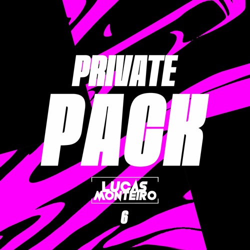 PRIVATE PACK #6