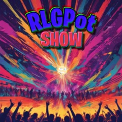 RLGPot Show