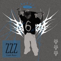 Zzz - Count ROOZ! (produced by gassab)