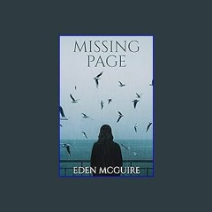 (<E.B.O.O.K.$) ❤ Missing Page [PDF,EPuB,AudioBook,Ebook]