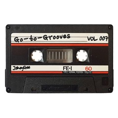 Go-to-Grooves #007