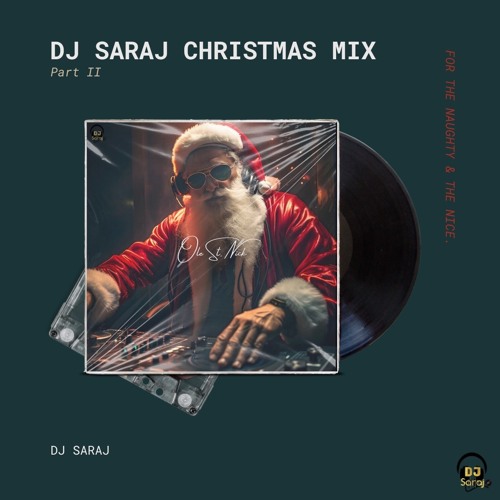 Stream A DJ Saraj Christmas Mix 2023 by DJ Saraj Listen online for