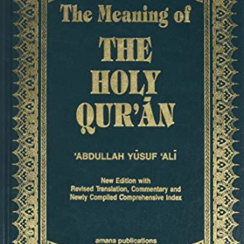 Access EBOOK 📂 The Meaning of the Holy Qu'ran (English, Arabic and Arabic Edition) b