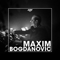 ASW Mix Series #029: Maxim Bogdanovic