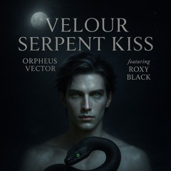 VELOUR SERPENT KISS