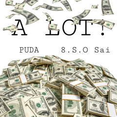A Lot! ft. Sa! [prod. BO]