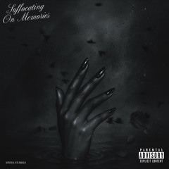 Suffocating On Memories