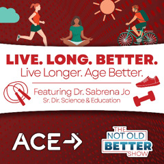 Live Long Better: The New Science of Strength, Independence & Aging Well