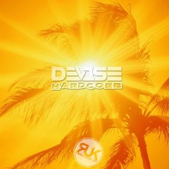 DeV1Se - Sunshine  [ HARDCORE EDIT ]  Force & Styles