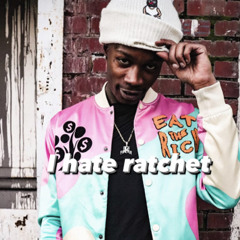 I hate ratchet (youngboy remix)