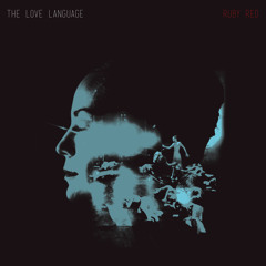 The Love Language – Ruby Red Deluxe