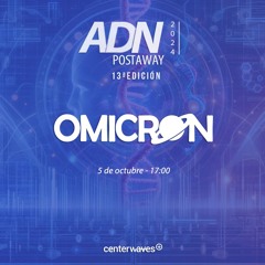OMICRØN @ ADN Postaway 2024 (www.centerwaves.com)
