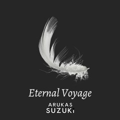 Eternal Voyage