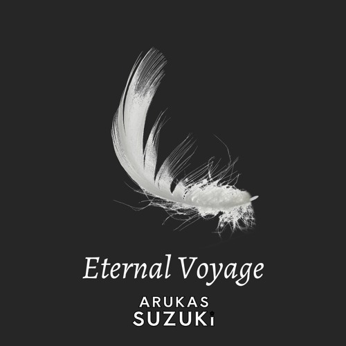 Eternal Voyage