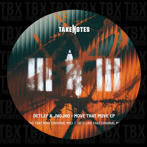 PREMIERE: Detlef X Jhojho - DO IT LIKE THAT [Take Notes]