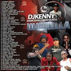 DJ KENNY UMBRELLA DANCEHALL MIXFIX 2022