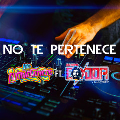 No Te Pertenece (feat. Sonido Condor)