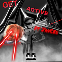 Get Active (feat. 918 JayCee)