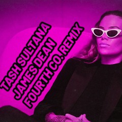 Tash Sultana - James Dean (Fourth Co. Remix)