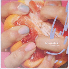 homesick (w/ @fixcoop)