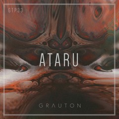 Grauton #033 | ATARU