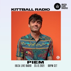 Piem @ Kittball Radio Show x Ibiza Live Radio 23.12.2021