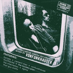 Vonfunkhauser - 10mmOmega Recordings mix 2015