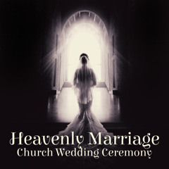 Heavenly Marriage