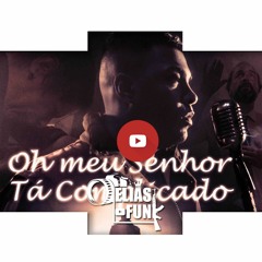 MC Cebezinho - Oh Meu Senhor Tá Complicado (DJ GM)