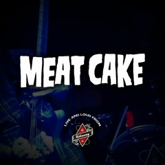 They only tell you when they win - MEATCAKE LIVE AND LOUD FROM THE HIDEAWAY BAR