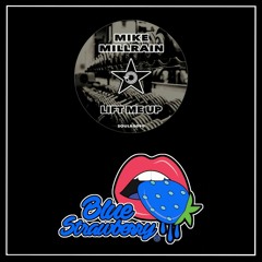 Mike Millrain - Lift Me Up (Original Mix)