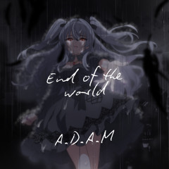 End Of The World
