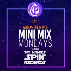 Potent Productions x Animas Presents: Mini Mix Mondays ft. My Homies Spin Records