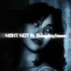 Mightnot ft. babyboykeem[prod taicypher x aria1k]