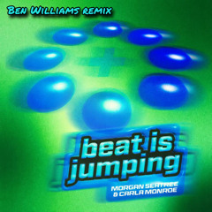 Beat Is Jumping (Ben Williams Remix)
