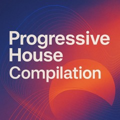 Progressive, Melodic, Organic Mixes