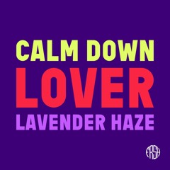 Calm Down x Lover x Lavender Haze (DJ O Fresh Mix)