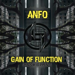 Anfo - Gain Of Function RELEASE 04.02.2022