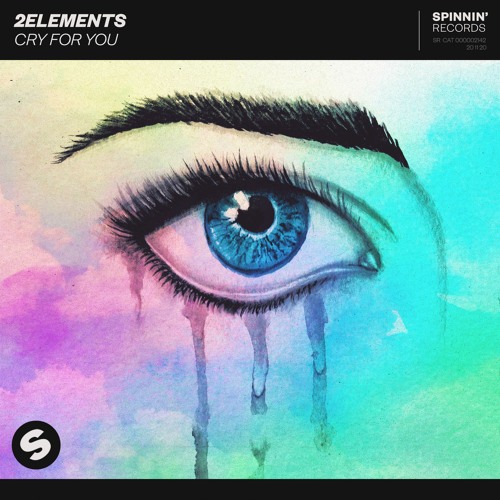 2Elements - Cry For You [OUT NOW]