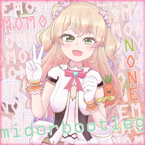 [FREE DL] モモノネ (midor bootleg) extended