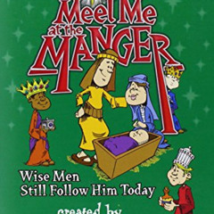 [Read] KINDLE 🖍️ Meet Me at the Manger by  Celeste Clydesdale &  David T Clydesdale