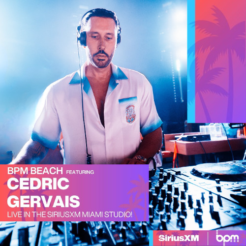 Cedric Gervais Live in the SiriusXM Miami Studio 2025