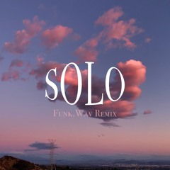 Frank Ocean - Solo (Funk.Wav Remix)