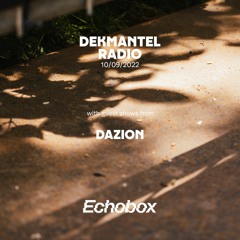 Dekmantel Radio w/ Dazion (10/09/2022)